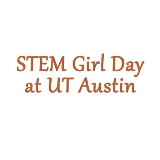 Play STEM Girl Day at UT Austin APK Play STEM Girl Day at UT Austin APK