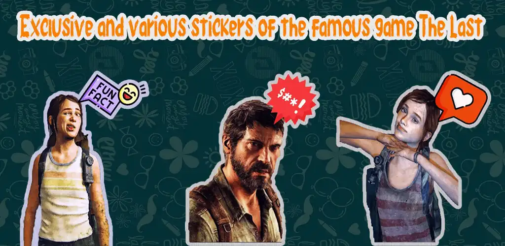 Play Stickers Last Of Us WASticker  and enjoy Stickers Last Of Us WASticker with UptoPlay