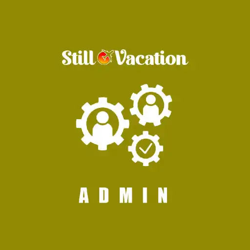 Play Still Vacation Admin APK