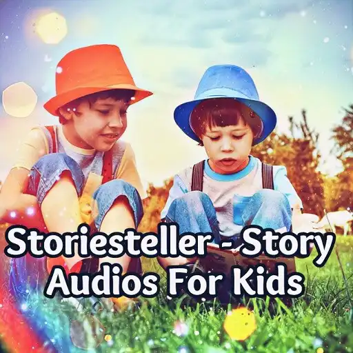 Play Storiesteller - Story Audios For Kids APK
