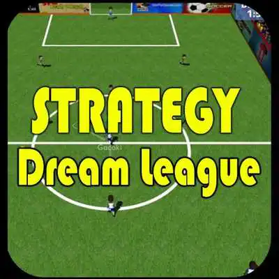 Play Strategy dream league 2016