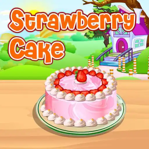 Free play online Strawberry Cake Cooking APK Free play online Strawberry Cake Cooking APK