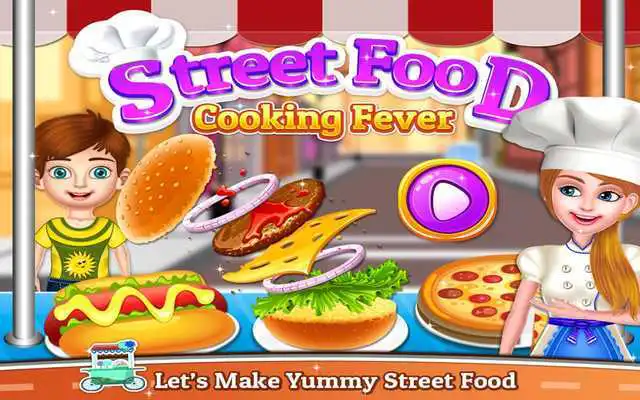 Play Street Food - Cooking Game for Kids