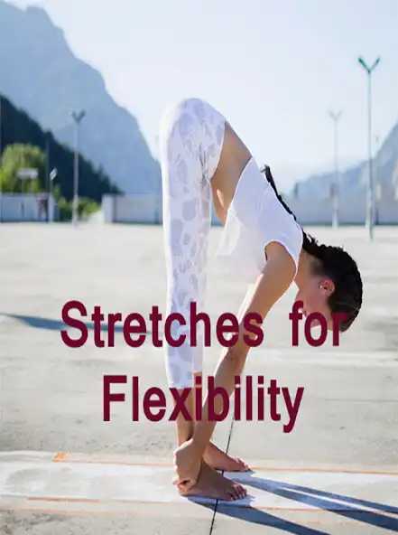 Play Stretches for Flexibility