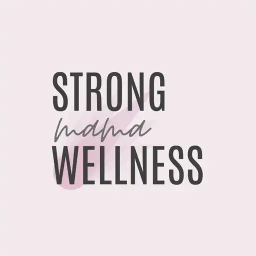 Play Strong Mama Wellness APK