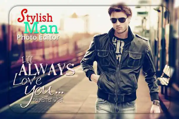 Play Stylish Man Photo Editor
