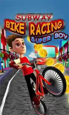 Play Subway Bike Racing Super Boy