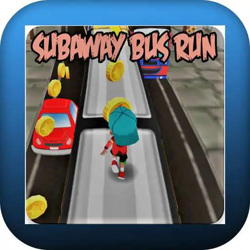 Free play online Subway Bus Run APK