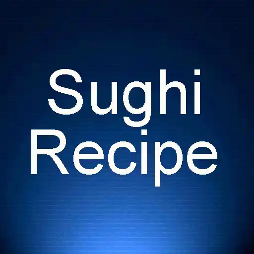 Play Sughi Recipe APK