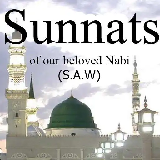 Play Sunnats of our beloved Prophet Muhammad (S.A.W) APK