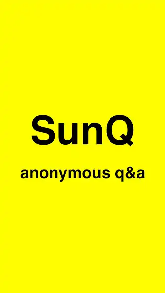 Play SunQ - anonymous qa  and enjoy SunQ - anonymous qa with UptoPlay