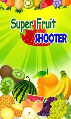 Play Super Fruit Shooter