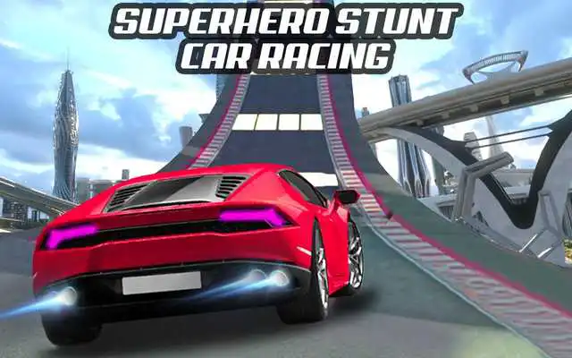 Play Superhero Car Racing: Drive Car, Bus  Motorcycle