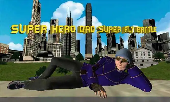 Play Superhero Dad Super Flying Hero