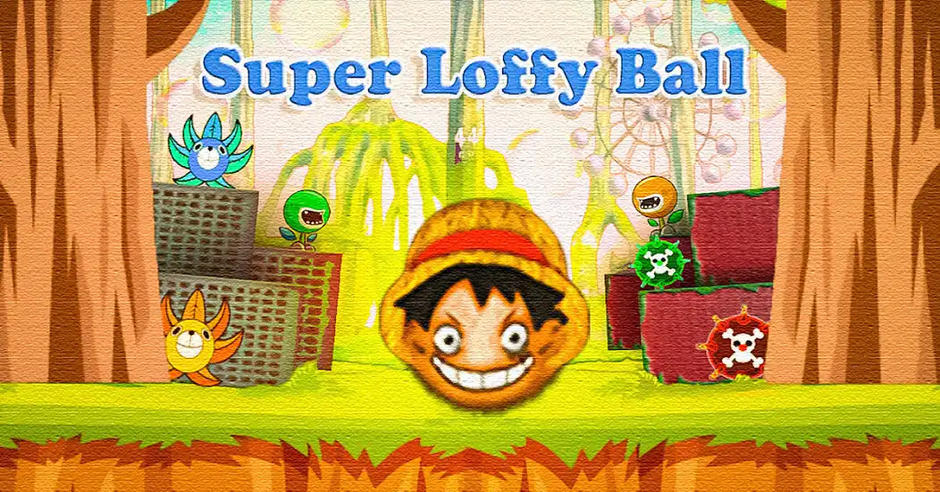 Play Super Loffy Ball  and enjoy Super Loffy Ball with UptoPlay