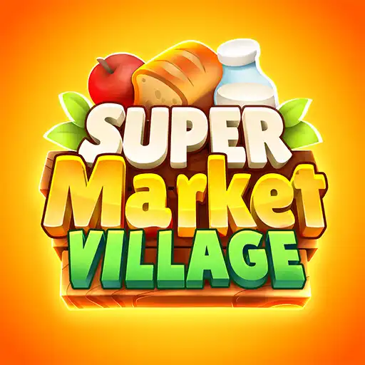 Play Supermarket Village—Farm Town APK