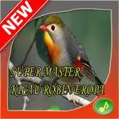Free play online Super Master Kicau Robin Eropa APK Free play online Super Master Kicau Robin Eropa APK