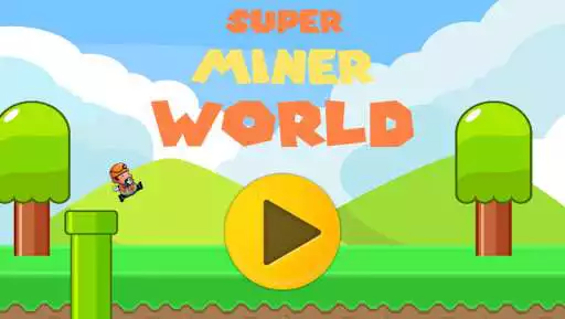 Play Super Miner World  and enjoy Super Miner World with UptoPlay