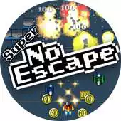 Free play online Super NoEscape APK