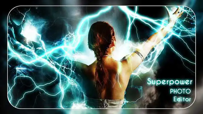 Play Superpower Photo Editor : Movie FX Effects