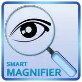 Free play online Super Smart Magnifier APK Free play online Super Smart Magnifier APK