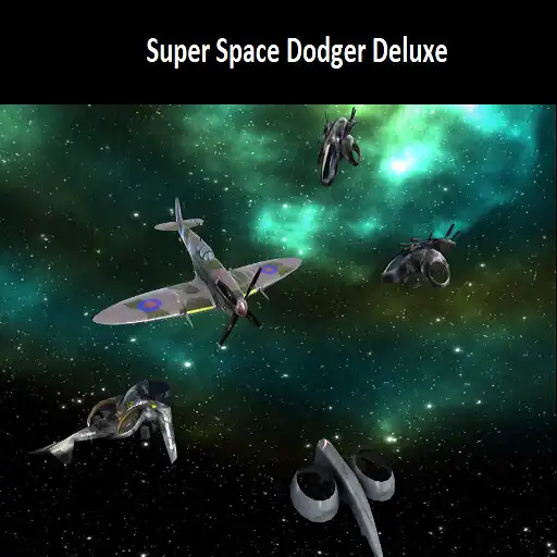 Play Super Space Dodger Deluxe APK