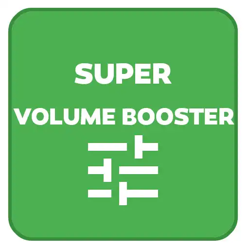 Play Super Volume Booster APK