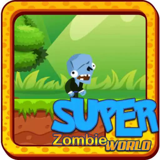 Play Super Zombie World APK Play Super Zombie World APK