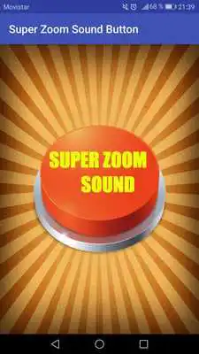 Play Super Zoom Sound Button