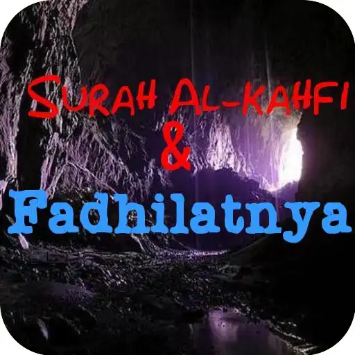 Play Surah Al-Kahfi  Fadhilatnya APK