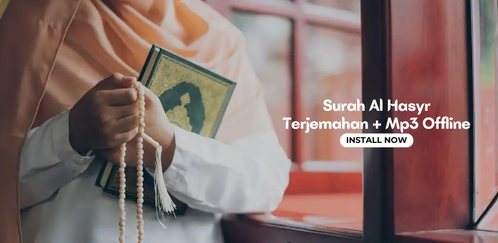 Play Surah Hashr + Mp3 Offline  and enjoy Surah Hashr + Mp3 Offline with UptoPlay