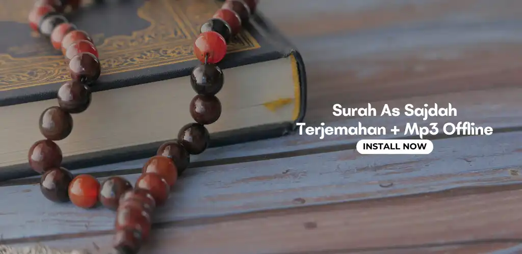 Play Surah Sajdah + Mp3 Offline  and enjoy Surah Sajdah + Mp3 Offline with UptoPlay