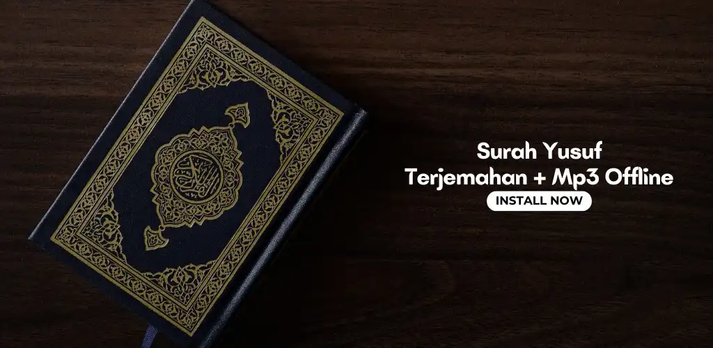 Play Surah Yusuf + Mp3 Offline  and enjoy Surah Yusuf + Mp3 Offline with UptoPlay