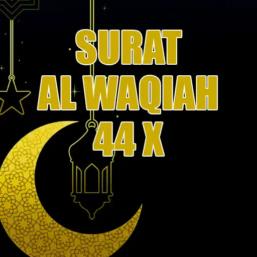 Play Surat Al Waqiah 44x 8 Jam APK