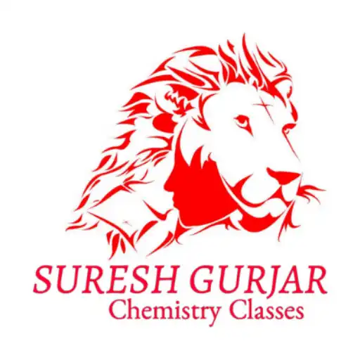 Play SURESH GURJAR CHEMISTRY CLASSE APK