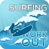 Free play online Surf Workout Fitness Training - Beach exercises APK Free play online Surf Workout Fitness Training - Beach exercises APK