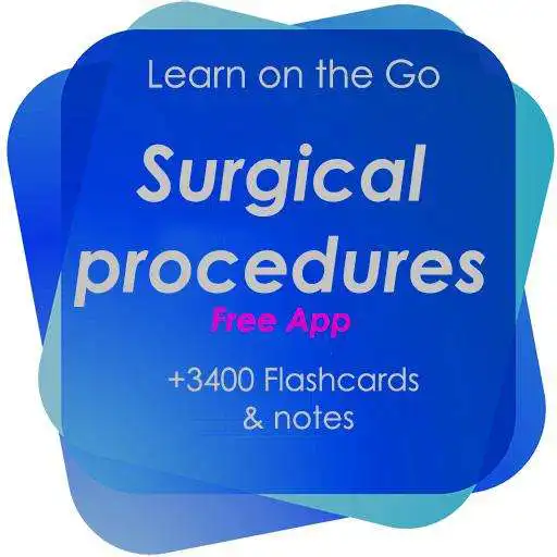 Play Surgical procedures Free App for Self Learning APK