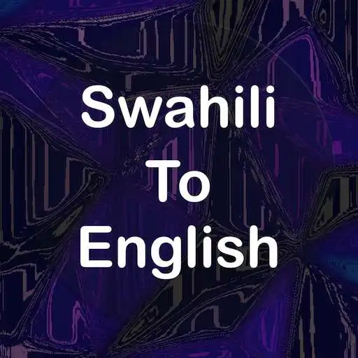 Free play online Swahili to English Translator Offline and Online APK