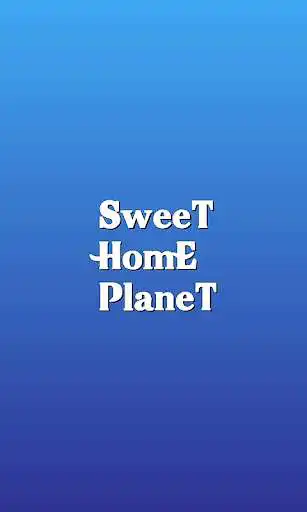 Play Sweet Home Planet  and enjoy Sweet Home Planet with UptoPlay