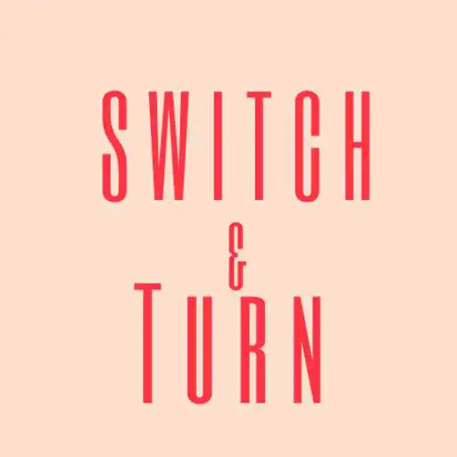 Play SWITCH AND TURN APK Play SWITCH AND TURN APK