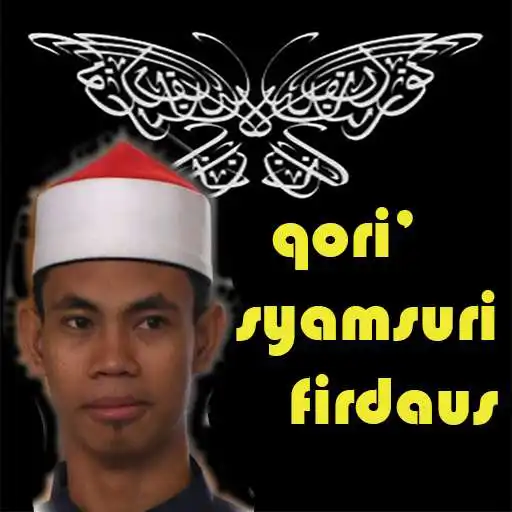 Play Syamsuri Firdaus Qori & Tartil Al Quran (offline)  and enjoy Syamsuri Firdaus Qori & Tartil Al Quran (offline) with UptoPlay
