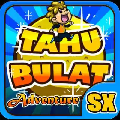 Play Tahu bulat adventure