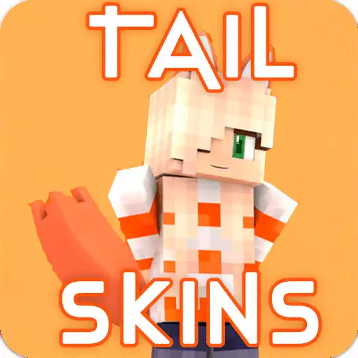 Play Tail Skins APK Play Tail Skins APK