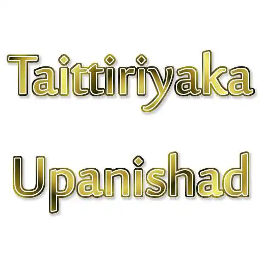 Free play online Taittiriyaka Upanishad FREE APK Free play online Taittiriyaka Upanishad FREE APK
