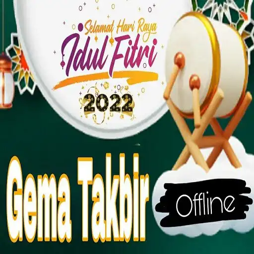 Play Takbiran Idul Fitri 2022 APK Play Takbiran Idul Fitri 2022 APK