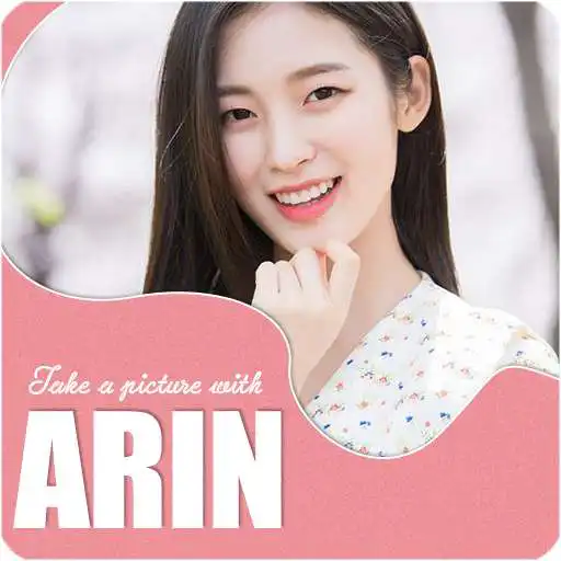Play Take a picture with Arin ( OH MY GIRL ) APK