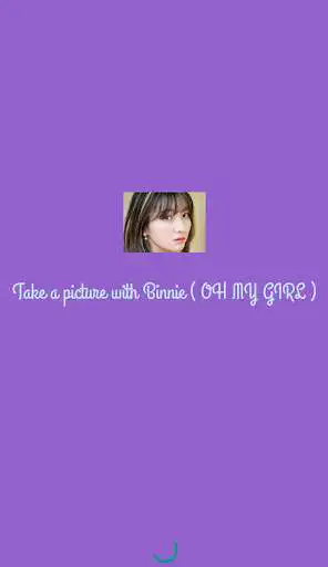 Play Take a picture with Binnie ( OH MY GIRL )  and enjoy Take a picture with Binnie ( OH MY GIRL ) with UptoPlay