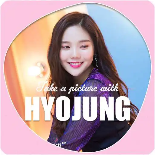 Play Take a picture with Hyojung ( OH MY GIRL ) APK