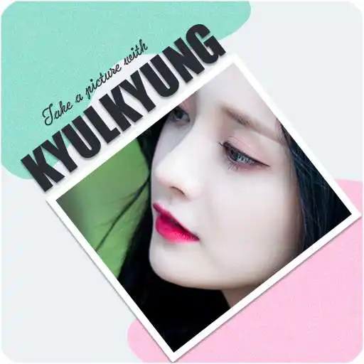Play Take a picture with Kyulkyung ( Pristin ) APK