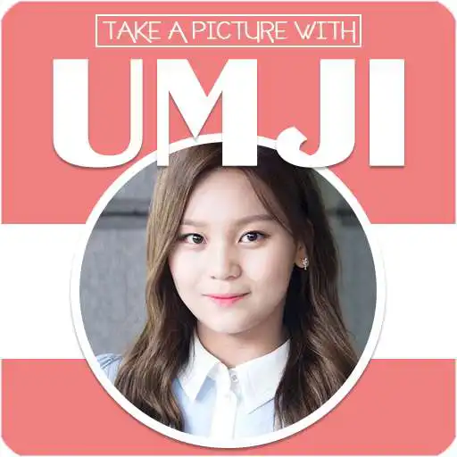 Play Take a picture with Umji (GFriend) APK